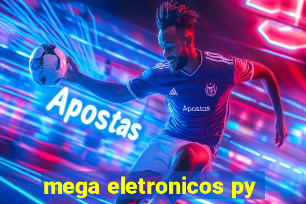 mega eletronicos py